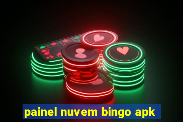 painel nuvem bingo apk